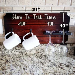 Best Sale ⌛ BarMan "How To Tell Time" Coffee Mug And Wine Glass Holder - Wood Board Background (Hardware Included) 👏 -Barman Sales Store how to tell time mug wine glass holder sign rack size dimensions 700x700
